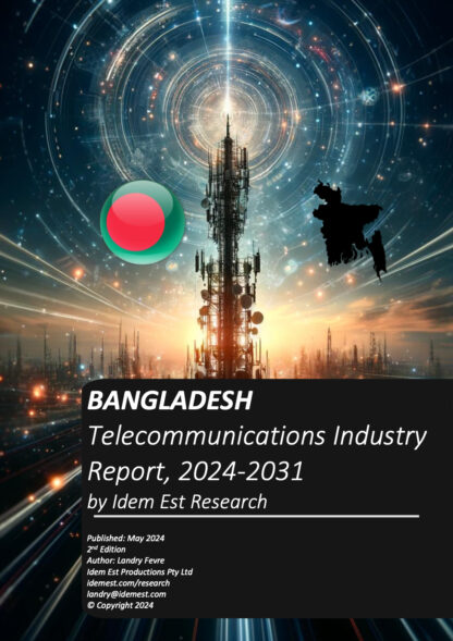 Bangladesh Telecoms Industry Report – 2024-2031